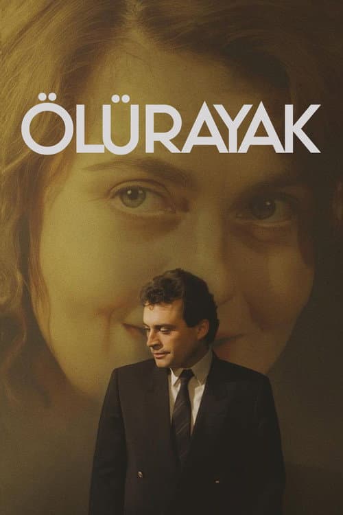 Ölürayak posteri