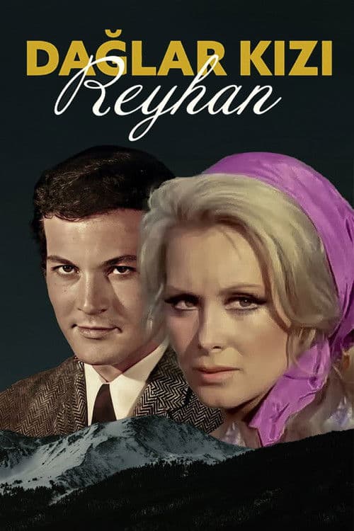 Dağlar Kızı Reyhan posteri