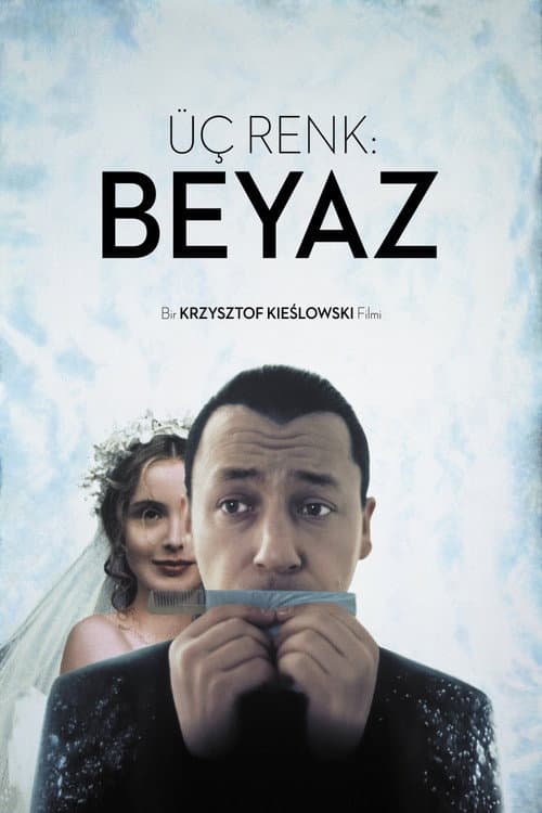 Üç Renk: Beyaz posteri