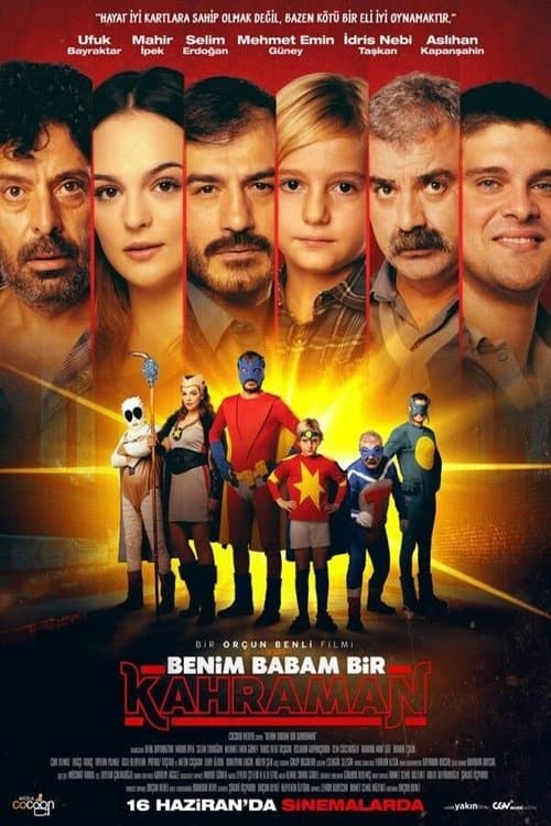 Benim Babam Bir Kahraman posteri