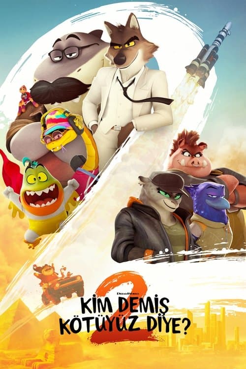Kim Demiş Kötüyüz Diye? 2 posteri