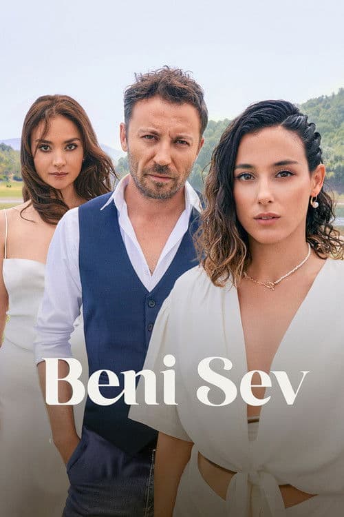 Beni Sev posteri