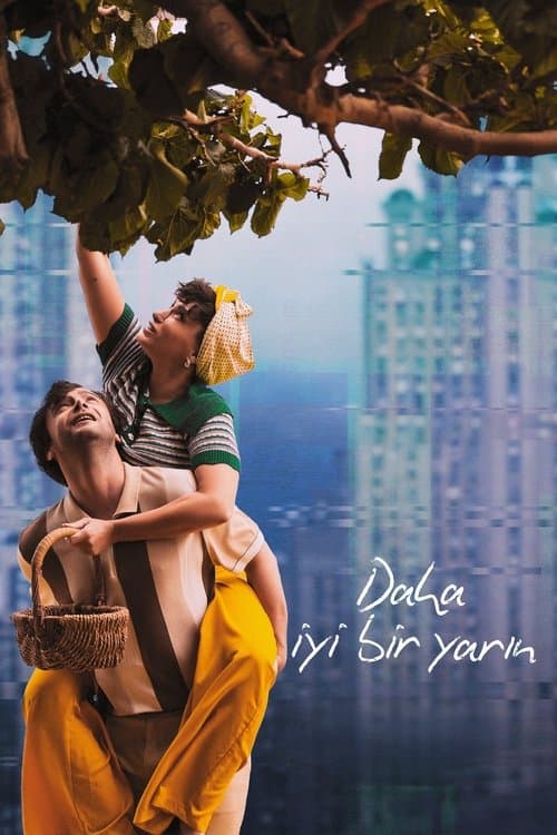 Daha İyi Bir Yarın posteri