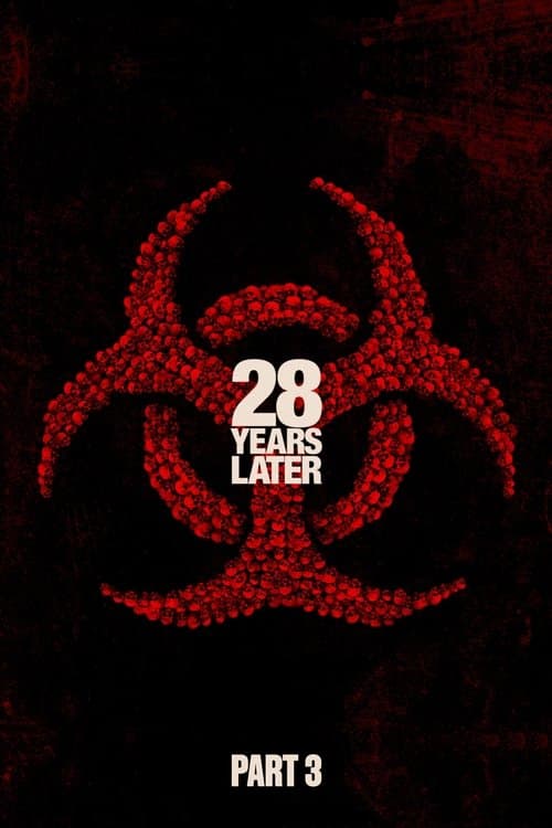 28 Years Later: Part III posteri