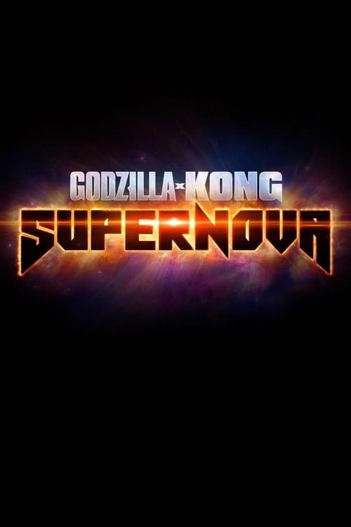 Godzilla x Kong: Supernova posteri