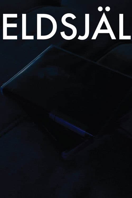 Eldsjäl- A Short Film posteri