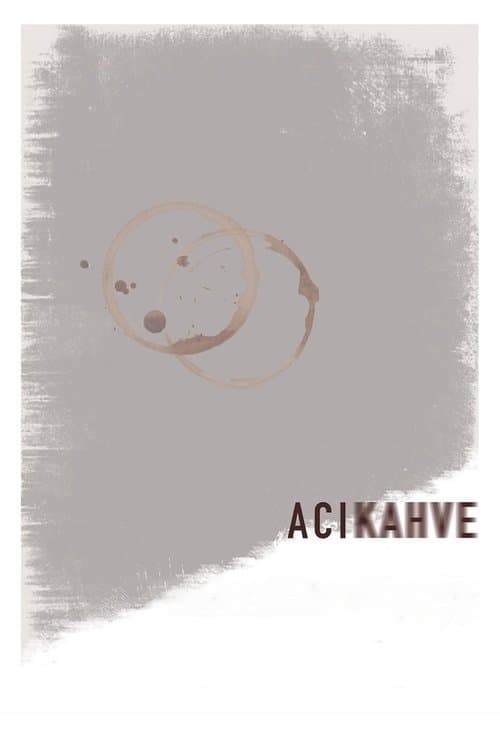 Acı Kahve posteri