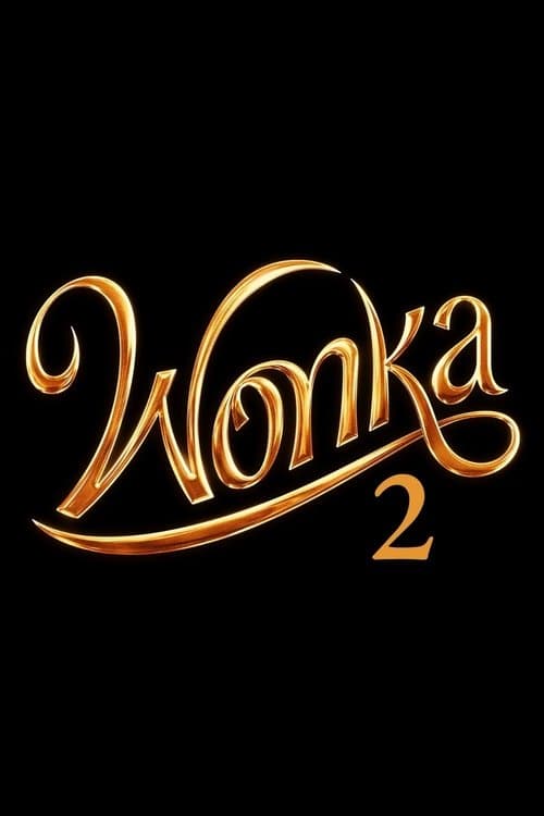 Wonka 2 posteri