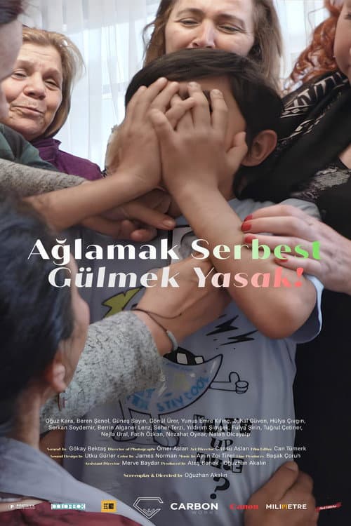Ağlamak Serbest Gülmek Yasak! posteri