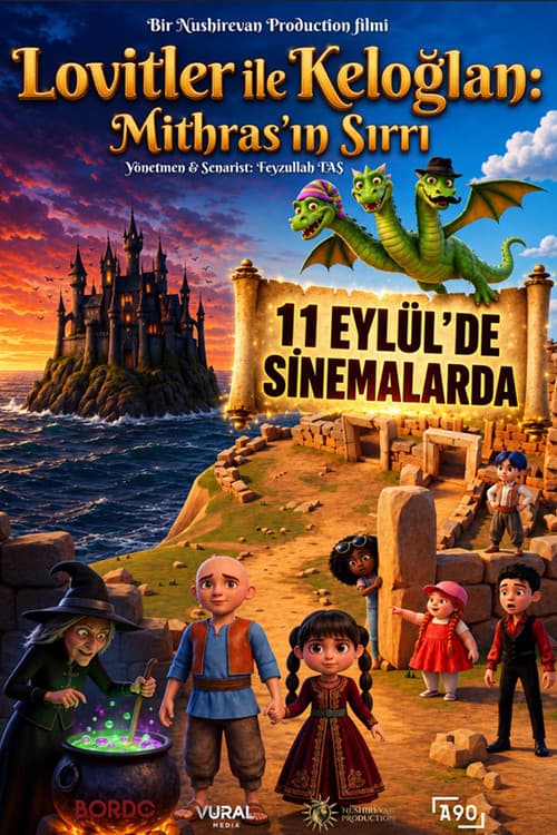 Lovitler ile Keloğlan: Mithrasın Sırrı posteri