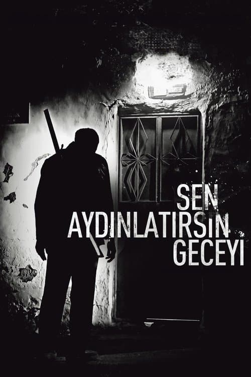 Sen Aydınlatırsın Geceyi posteri