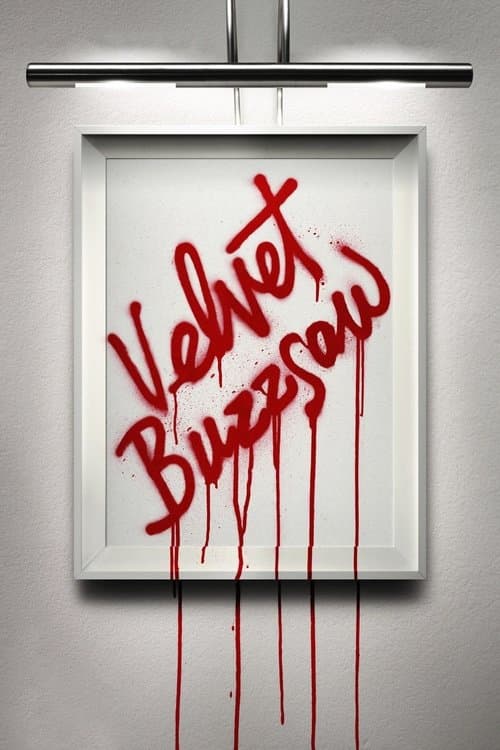 Velvet Buzzsaw posteri
