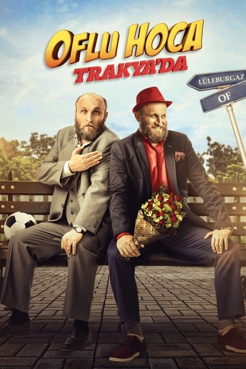 Oflu Hoca Trakya'da posteri