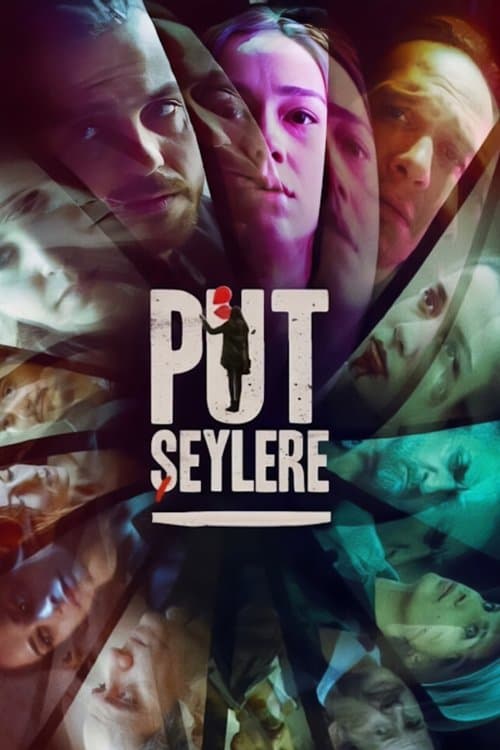 Put Şeylere posteri
