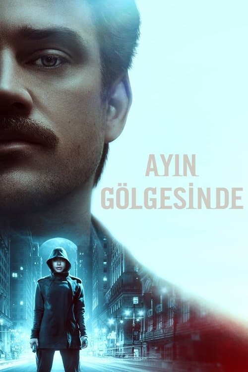 Ayın Gölgesinde posteri