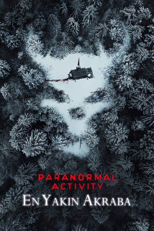 Paranormal Activity: En Yakın Akraba posteri