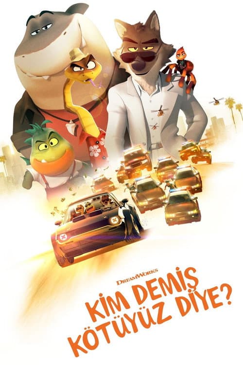 Kim Demiş Kötüyüz Diye? posteri