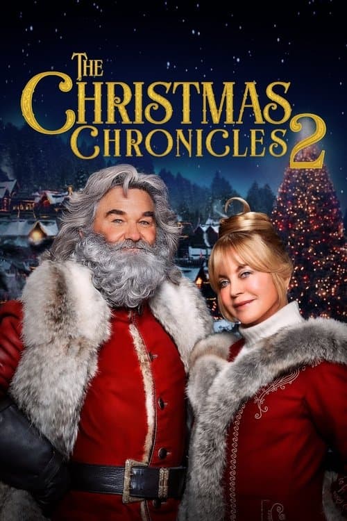 The Christmas Chronicles: İkinci Kısım posteri