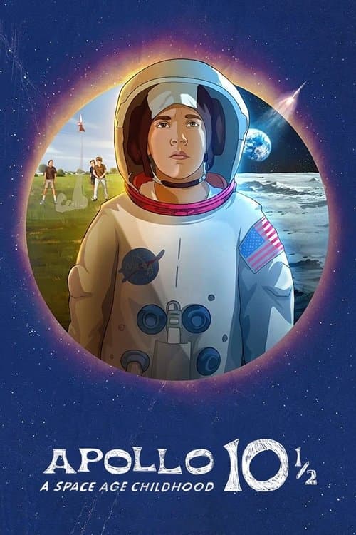 Apollo 10½: Uzay Çağında Çocuk Olmak posteri