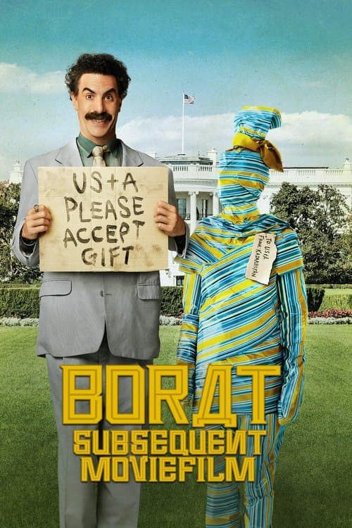 Borat Subsequent Moviefilm: Delivery of Prodigious Bribe to American Regime for Make Benefit Once Glorious Nation of Kazakhstan posteri