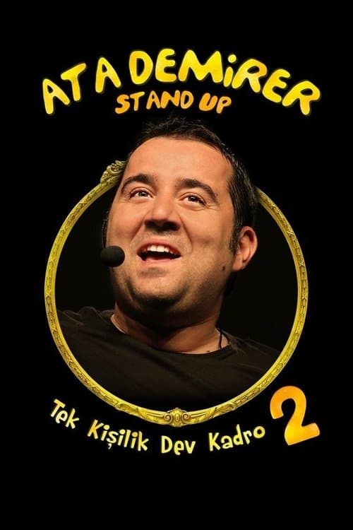 Ata Demirer: Tek Kişilik Dev Kadro 2 posteri
