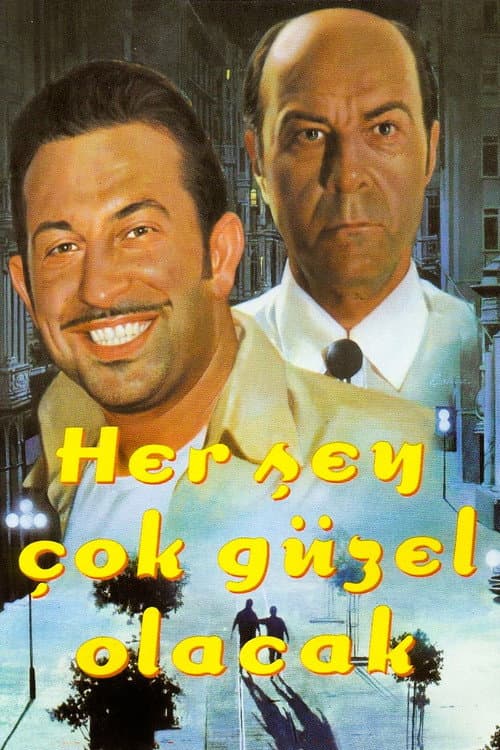 Her Şey Çok Güzel Olacak posteri