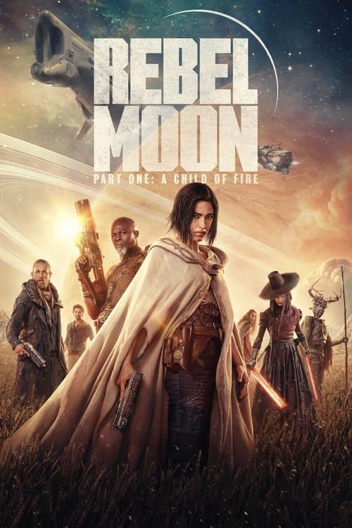 Rebel Moon - Part One: A Child of Fire posteri