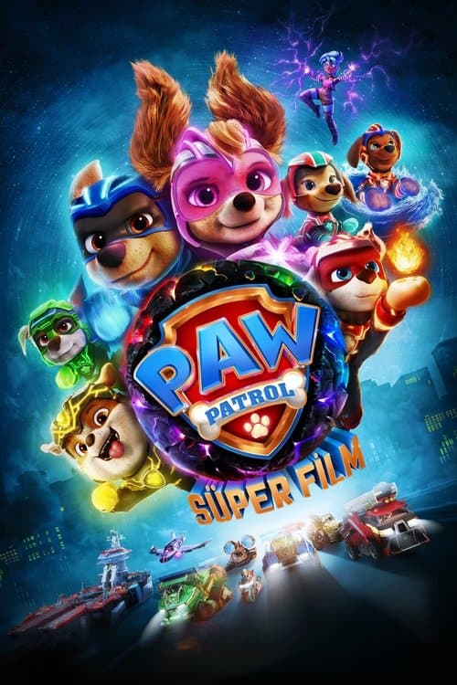 Paw Patrol: Süper Film posteri