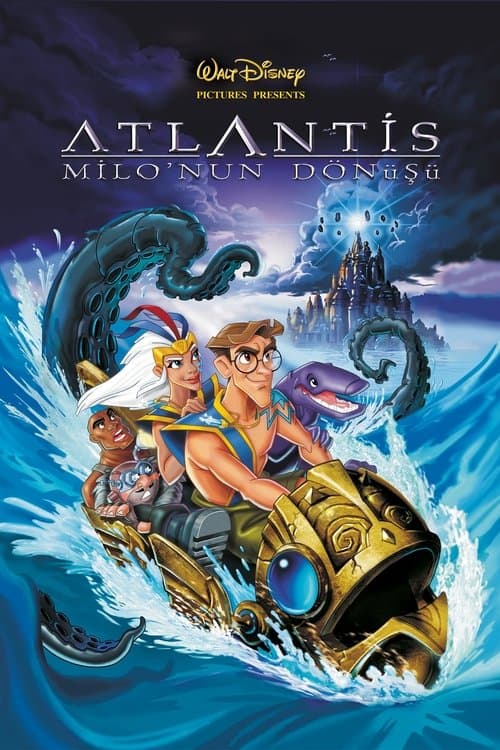 Atlantis: Milo’nun Dönüşü posteri