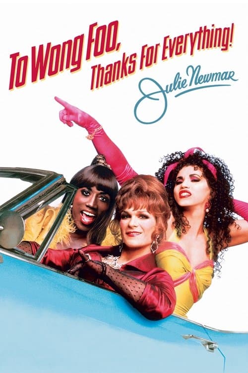 Wong Foo'ya Teşekkürler! posteri