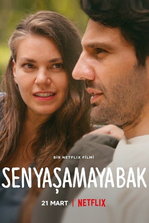 Sen Yaşamaya Bak posteri