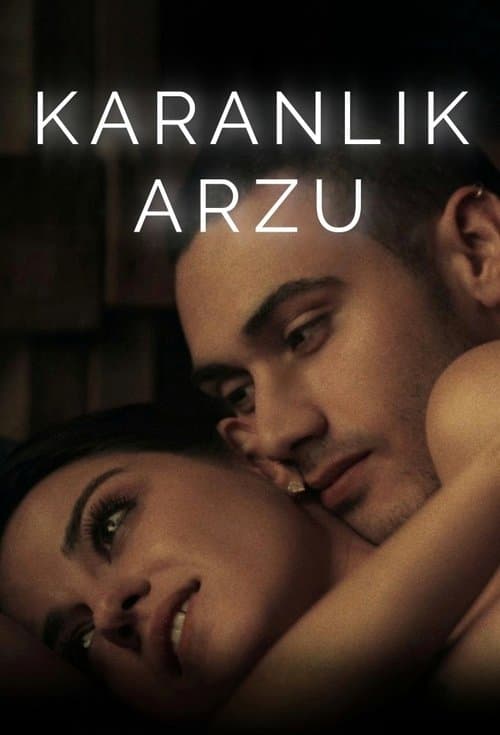Karanlık Arzu posteri