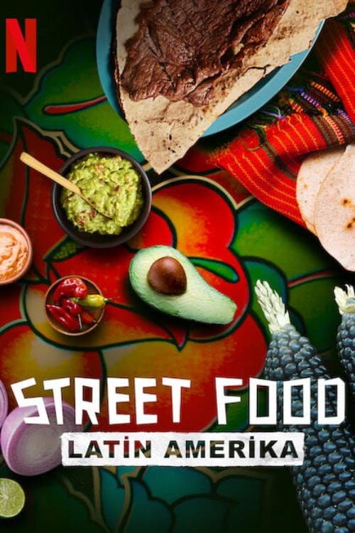 Street Food: Latin Amerika posteri