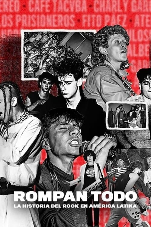 Rompan todo: La historia del rock en América Latina posteri