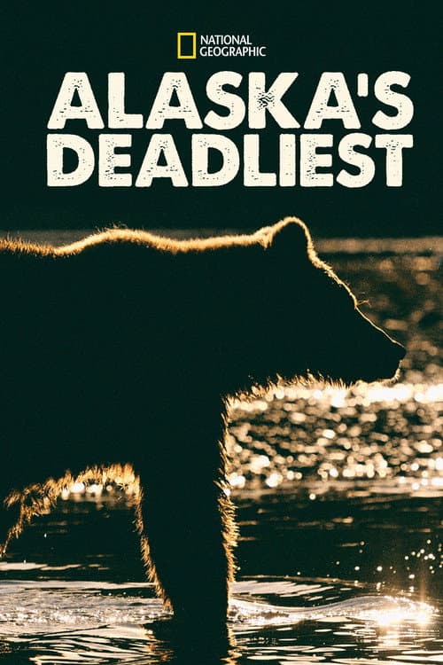 Alaska'nın Ölümcül Avcıları posteri