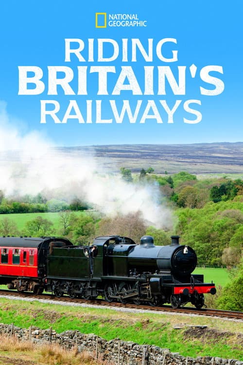 Riding Britain's Railways posteri