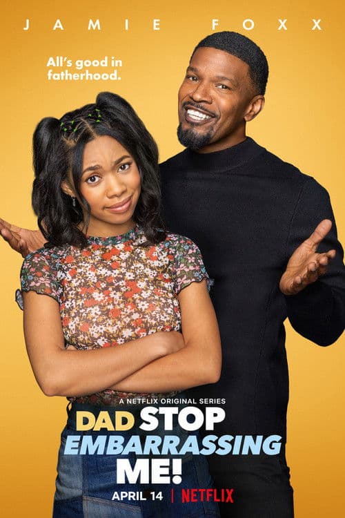 Dad Stop Embarrassing Me! posteri