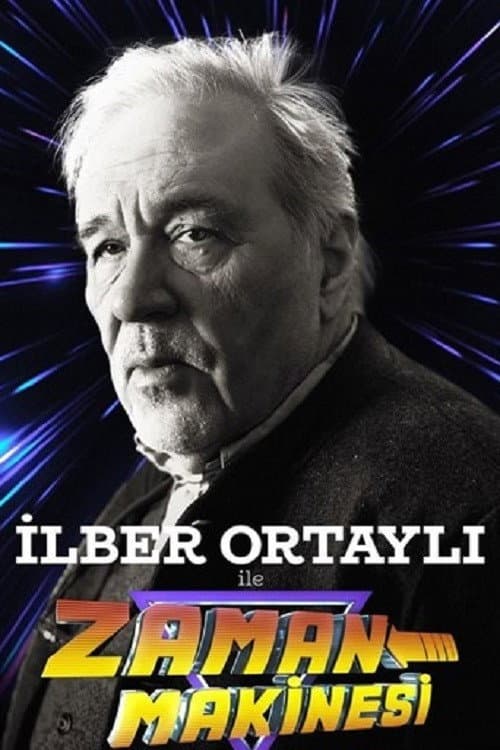 İlber Ortaylı ile Zaman Makinesi posteri