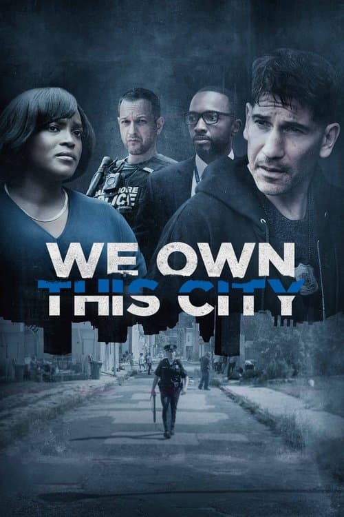 We Own This City posteri