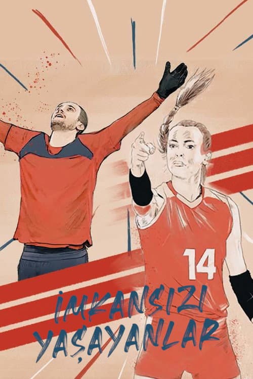 İmkansızı Yaşayanlar posteri