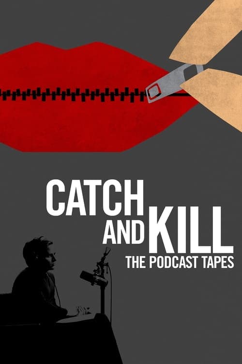 Catch and Kill: The Podcast Tapes posteri