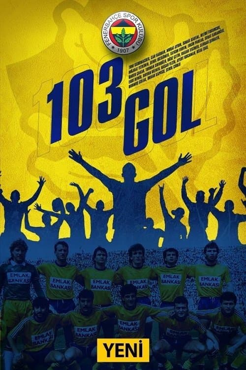 103 Gol posteri