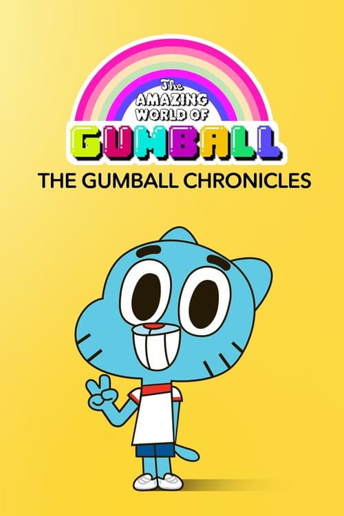 The Gumball Chronicles posteri