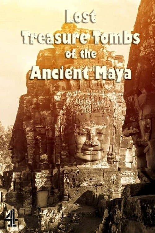 Lost Treasure Tombs of the Ancient Maya posteri