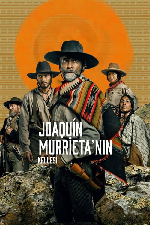Joaquín Murrieta'nın Kellesi posteri