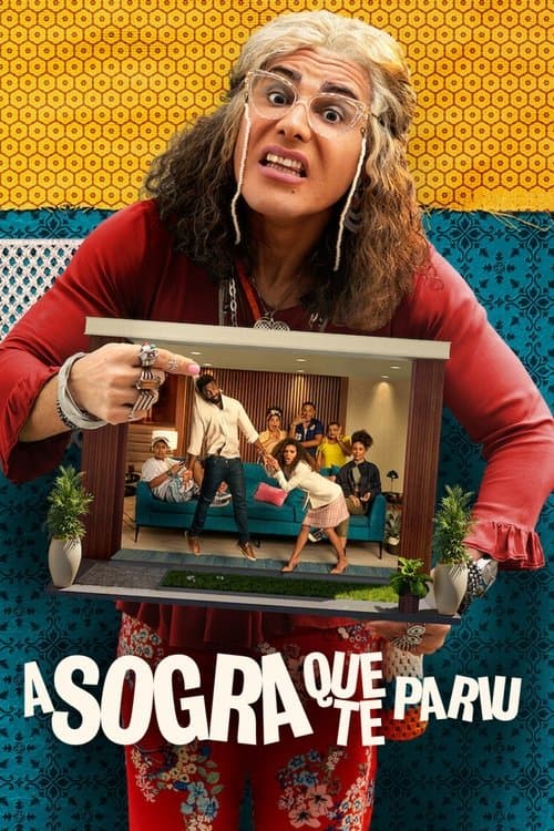 A Sogra Que Te Pariu posteri