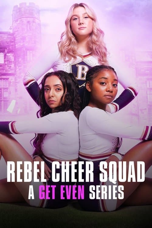 Rebel Cheer Squad: A Get Even Series posteri