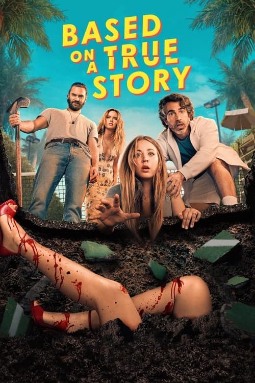 Based on a True Story posteri