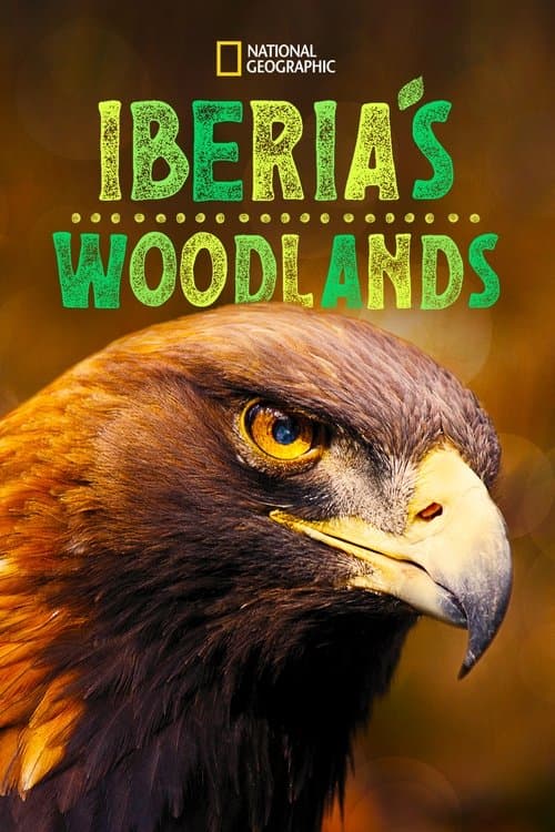 Iberia's Woodlands: Life on the Edge posteri
