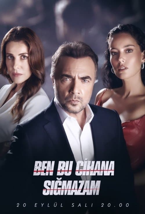 Ben Bu Cihana Sığmazam posteri